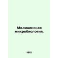 Medical microbiology. In Russian /Meditsinskaya mikrobiologiya.
