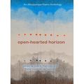 The Albuquerque Poet Laureate Series Open-Hearted Horizon