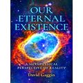 Our Eternal Existence