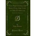 The Peep O Day; Or John Doe, the Last of the Gu...
