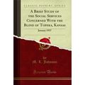 A Brief Study of the Social Services Concerned ...