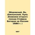 Zborowski, Jan, Dzialynski, Luka. The Diaries o...