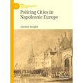War, Culture And Society, 1750-1850 Policing Ci...