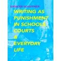 Rhetoric Culture and Social Critique Series: Writing as Punishment in Schools, C