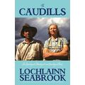 The Caudills - By Lochlainn Seabrook - Illustra...