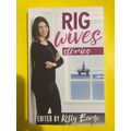 Rig Wives Stories