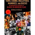 Toms Coons Mulattoes Mammies