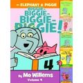 Elephant And Piggie Biggie! Volume 4 by Mo Willems