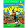 World Of Reading Por Amor Al Futbol