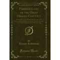 Paradise Lost, or the Great Dragon Cast Out: Be...