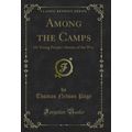Among the Camps: Or Young People's Stories of t...