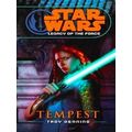 Star Wars: Legacy Of The Force Iii - Tempest