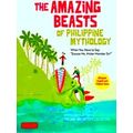 The Amazing Beasts Of Philippine Mythology