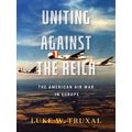 Uniting Against The Reich
