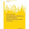 Springerbriefs in Mathematics: Guaranteed Computational Methods for Self-Adjoint