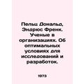 Peltz Donald, Andrew Frank. Scientists in organizations. On optimal conditions