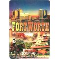 Fort Worth Texas 3D Fridge Magnet