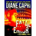 Fatal Error - A Jess Kimball Thriller by Diane Capri; Nigel Blackwell