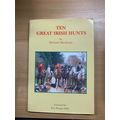 1996 *SIGNED COPY* "TEN GREAT IRISH HUNTS" 1kg ...