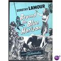 BEYOND THE BLUE HORIZON Dorothy Lamour Press Book