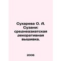 Sukhareva O. A. Suzani: Central Asian decorativ...