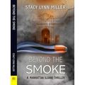 A Manhattan Sloane Thriller Beyond The Smoke