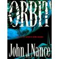 Orbit by John J. Nance