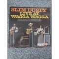 Slim Dusty – Live At Wagga Wagga (AXIS6017) (LP)