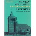 Langs De Oude Brabantse Kerken