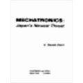 Mechatronics - Japan's Newest Threat by V. Daniel Hunt