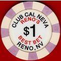 Club Cal-Neva. $1 Casino Chip. Reno, NV. I12.