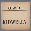 GREAT WESTERN RAILWAY LUGGAGE LABEL - KIDWELLY ...