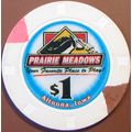 Prairie Meadows. $1 Casino Chip. Altoona, IA. V06.