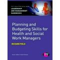 Planning And Budgeting Skills For Health And Social Work Man