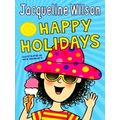 Jacqueline Wilson's Happy Holidays by Jacqueline Wilson