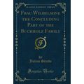 Frau Wilhelmine the Concluding Part of the Buch...