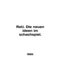 Reti. Die neuen idea im schachspiel. In English.