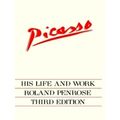 Picasso - His Life and Work by Roland Penrose