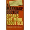 A MARRIAGE DOCTOR SPEAKS HER MIND ABOUT SEX by ...