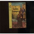 The Sudden Strangers pb William E Barrett 1st C...