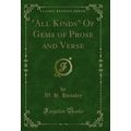 "All Kinds" Of Gems of Prose and Verse (Classic...