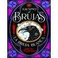 Asesino De Brujas: La Bruja Blanca
