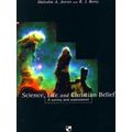 Science, Life And Christian Belief