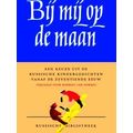 Russische Bibliotheek - Bij Mij Op De Maan