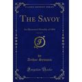 The Savoy, Vol. 4 of 5: An Illustrated Monthly ...