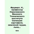 Fruwirth, K., Professor at the Royal Technical Institute of Vienna Selection of