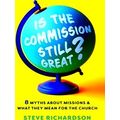 Is The Commission Still Great
