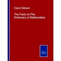 The Facts on File Dictionary of Mathematics