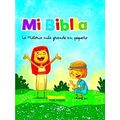Mi Biblia. La Historia Mas Grande En Pequeno