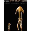 Micromonumentality A Tribute To Miniatur